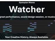Dystopian Waves, Watcher...